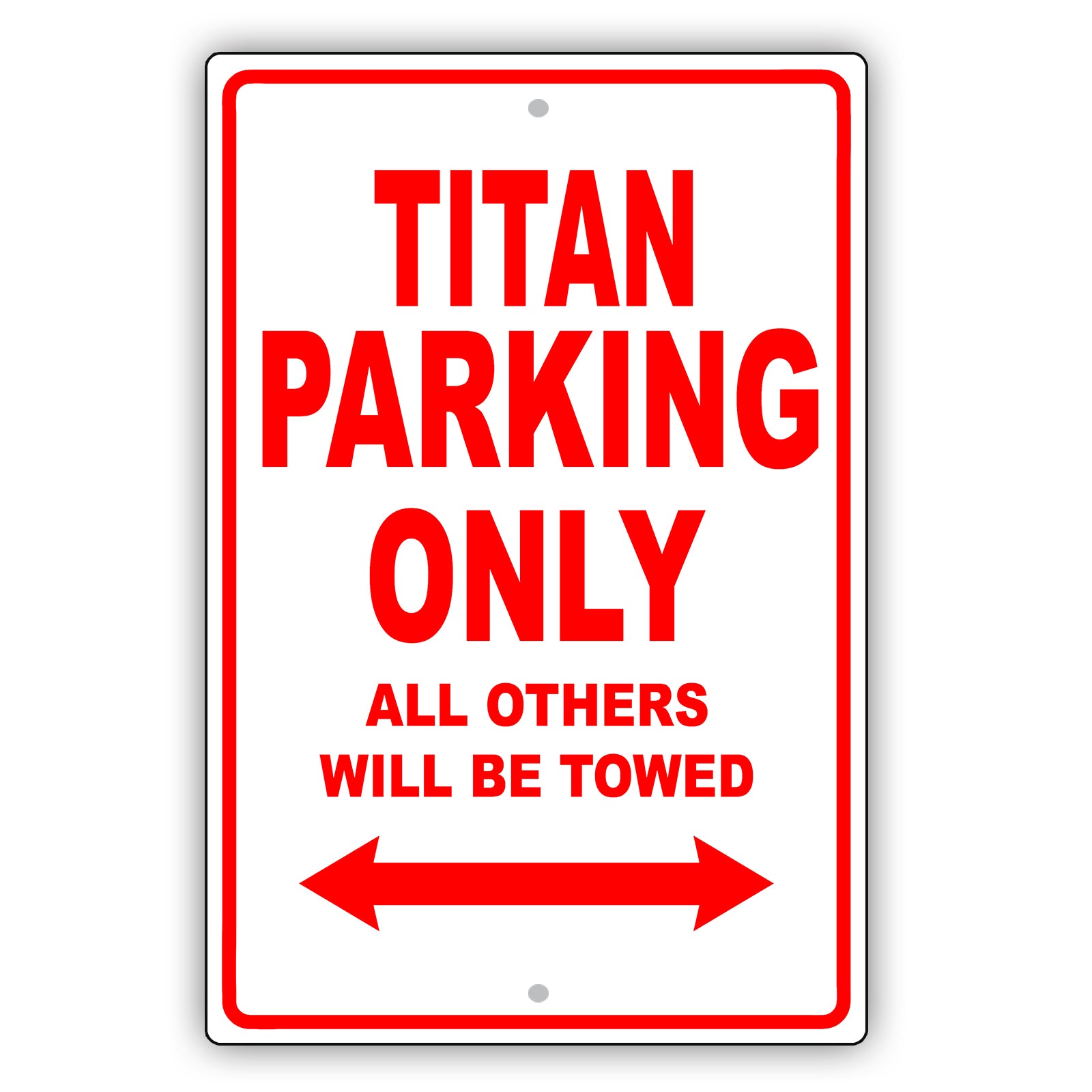 Nissan Titan Parking Only All Others Will Be Towed Aluminum Decor Garage Sign