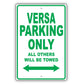 Nissan Versa Parking Only All Others Will Be Towed Aluminum Decor Garage Sign