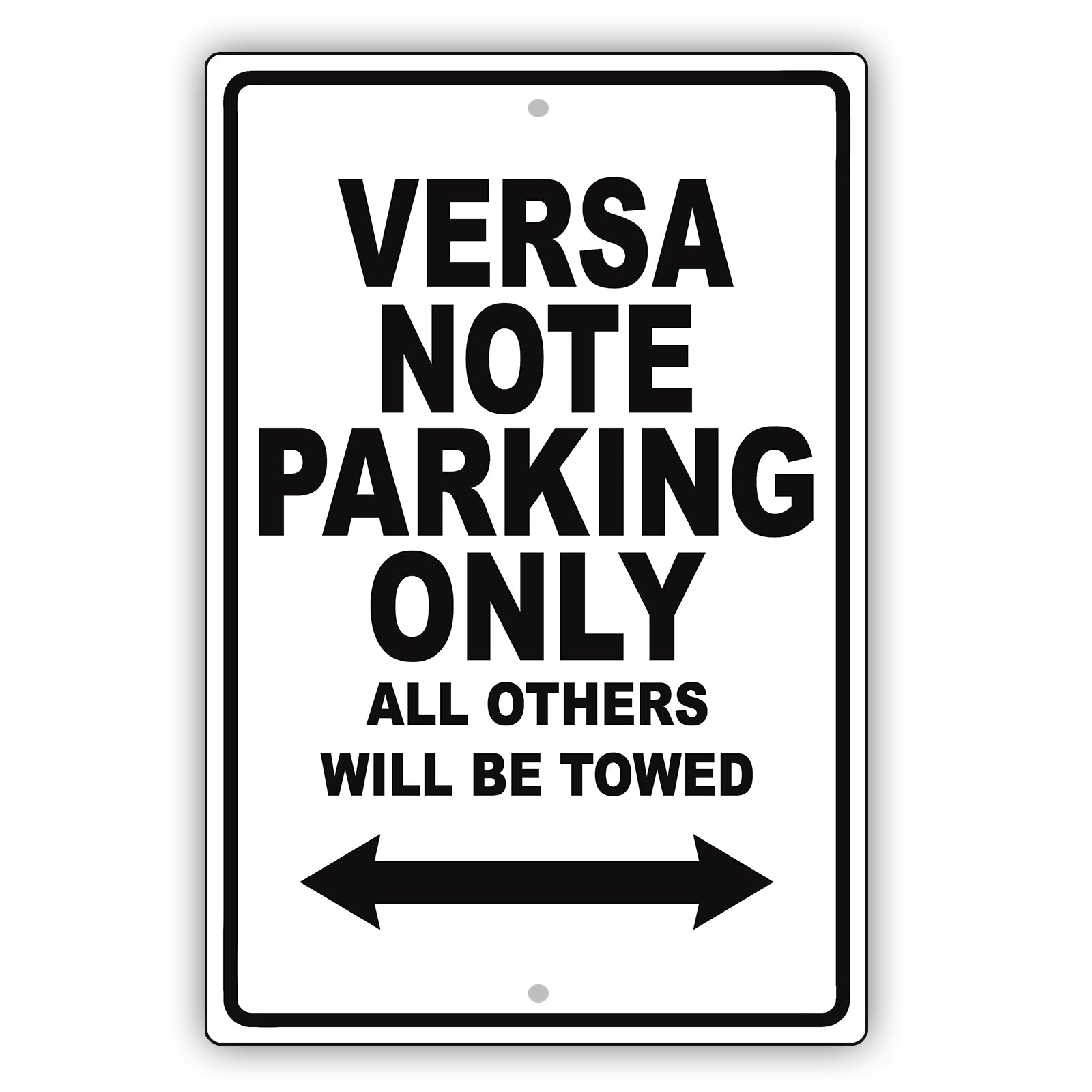 Nissan Versa Note Parking Only All Others Will Be Towed Aluminum Decor Garage Sign