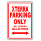Nissan Xterra Parking Only All Others Will Be Towed Aluminum Decor Garage Sign