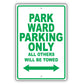 Rolls Royce Park Ward Parking Only Others Will Be Towed Aluminum Decor Garage Sign