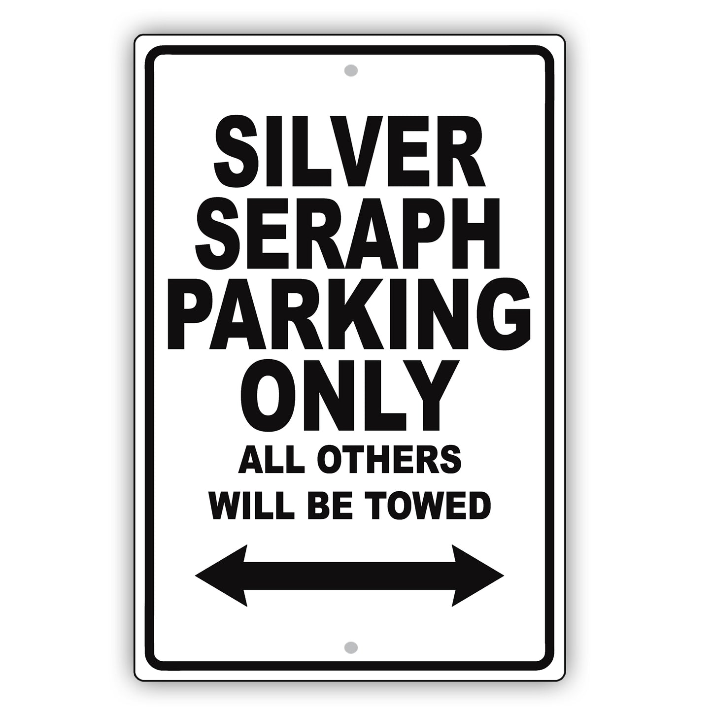Rolls Royce Silver Seraph Parking Others Will Be Towed Aluminum Decor Garage Sign
