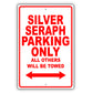 Rolls Royce Silver Seraph Parking Others Will Be Towed Aluminum Decor Garage Sign