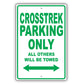 Subaru Crosstrek Parking Only All Others Will Be Towed Aluminum Decor Garage Sign