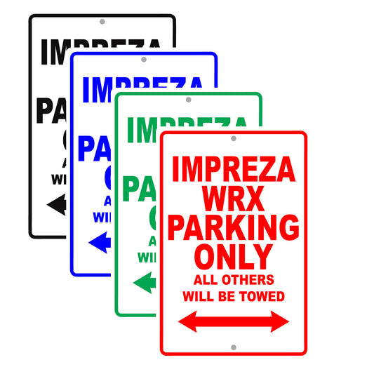 Subaru Impreza Wrx Parking Only All Others Will Be Towed Aluminum Decor Garage Sign