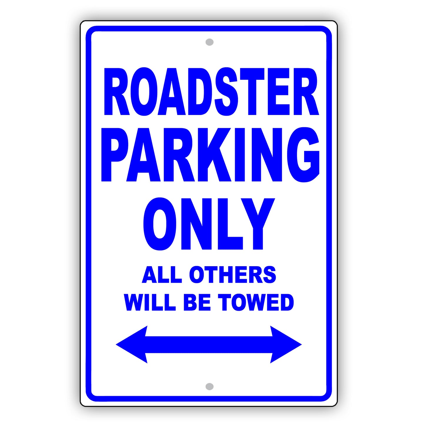 Tesla Roaster Parking Only All Others Will Be Towed Aluminum Decor Garage Sign