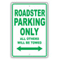 Tesla Roaster Parking Only All Others Will Be Towed Aluminum Decor Garage Sign