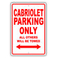 Volkswagen Cabriolet Parking Only All Others Will Be Towed Aluminum Decor Garage Sign