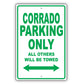 Volkswagen Corrado Parking Only All Others Will Be Towed Aluminum Decor Garage Sign