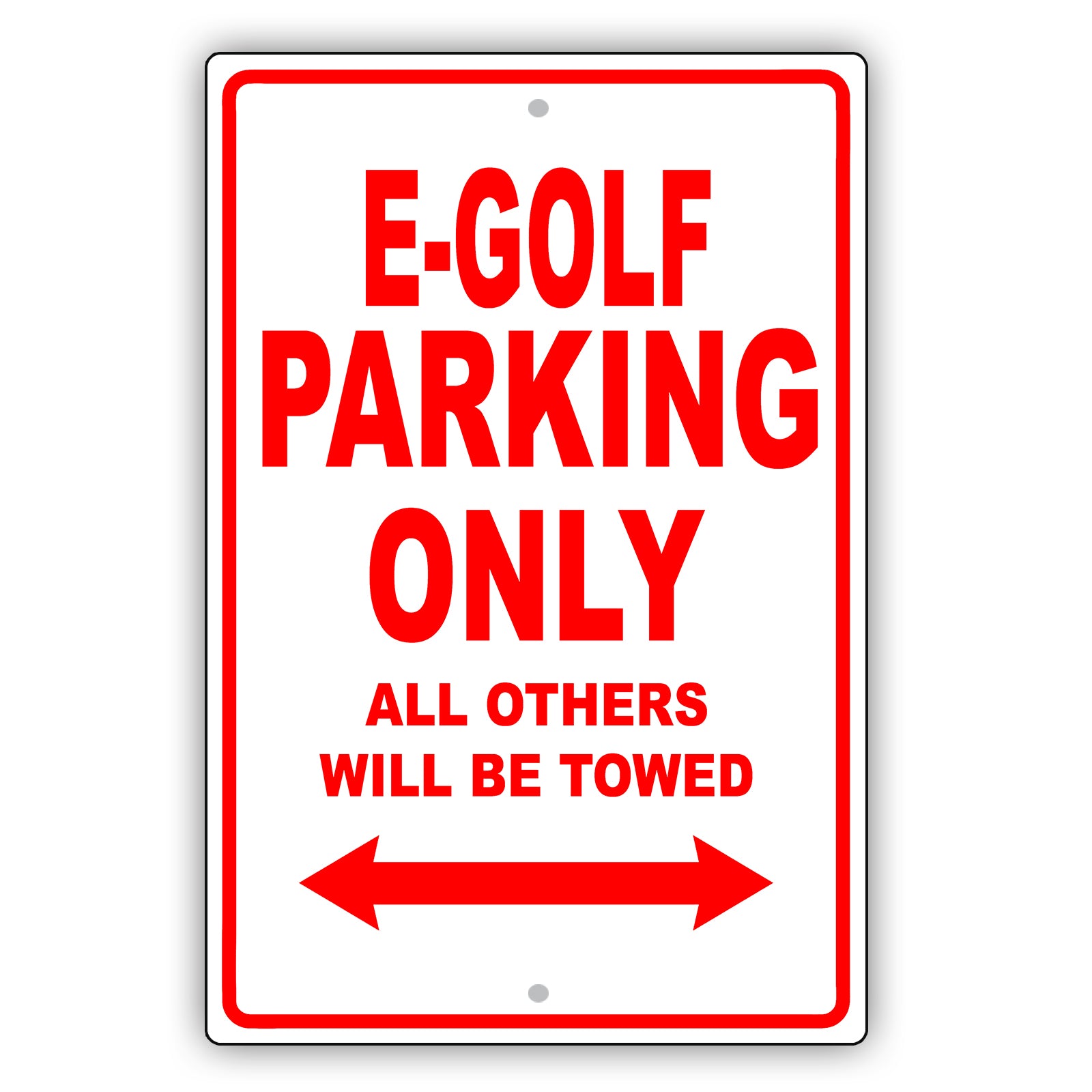 Volkswagen E Golf Parking Only All Others Will Be Towed Aluminum Decor Garage Sign