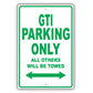 Volkswagen Gti Parking Only All Others Will Be Towed Aluminum Decor Garage Sign