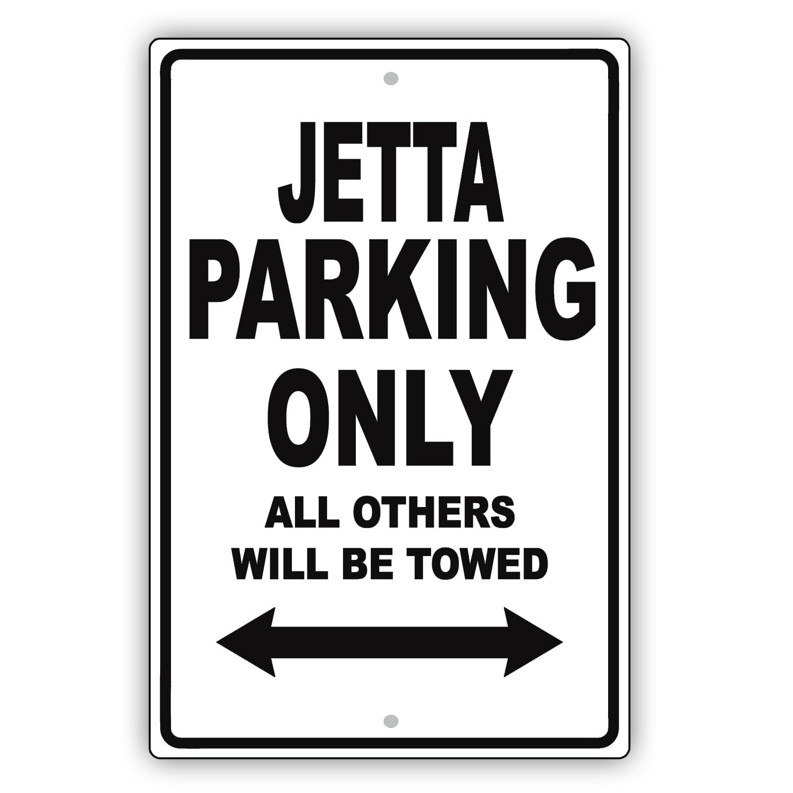 Volkswagen Jetta Parking Only All Others Will Be Towed Aluminum Decor Garage Sign