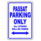 Volkswagen Passat Parking Only All Others Will Be Towed Aluminum Decor Garage Sign