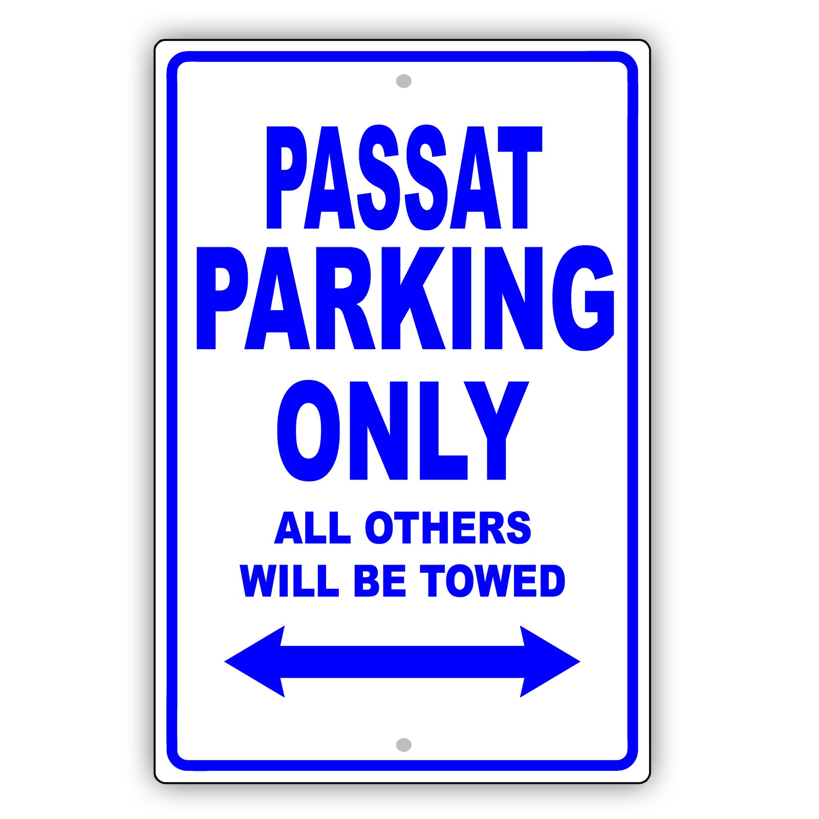 Volkswagen Passat Parking Only All Others Will Be Towed Aluminum Decor Garage Sign