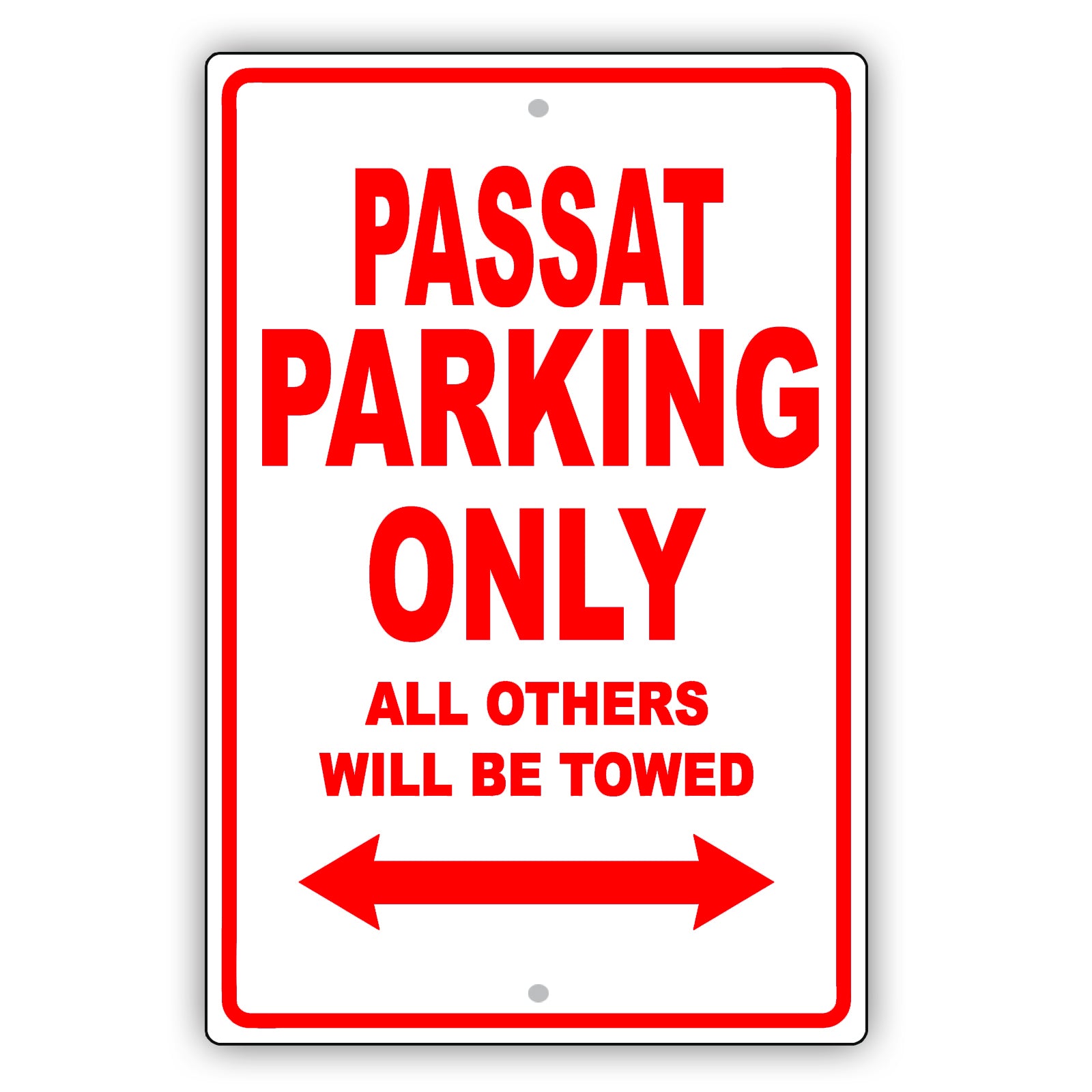 Volkswagen Passat Parking Only All Others Will Be Towed Aluminum Decor Garage Sign