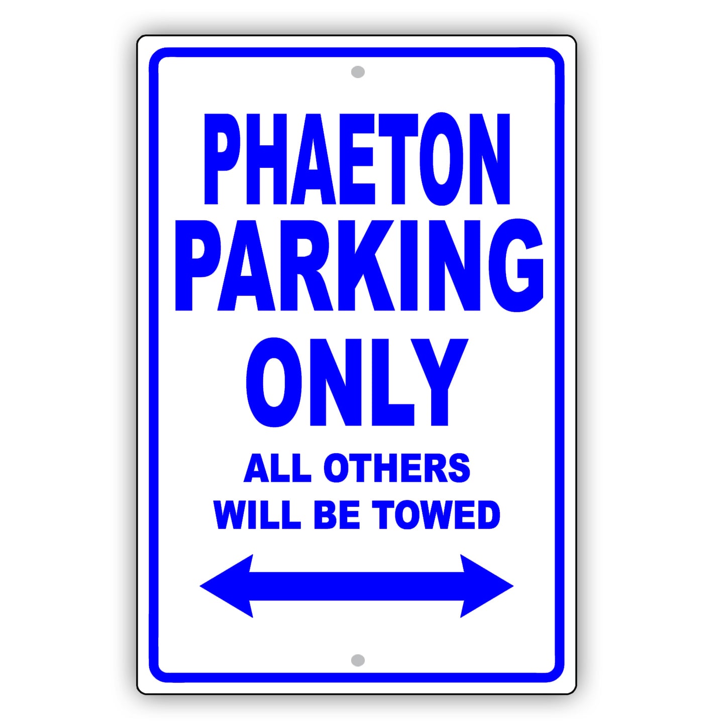Volkswagen Phaeton Parking Only All Others Will Be Towed Aluminum Decor Garage Sign