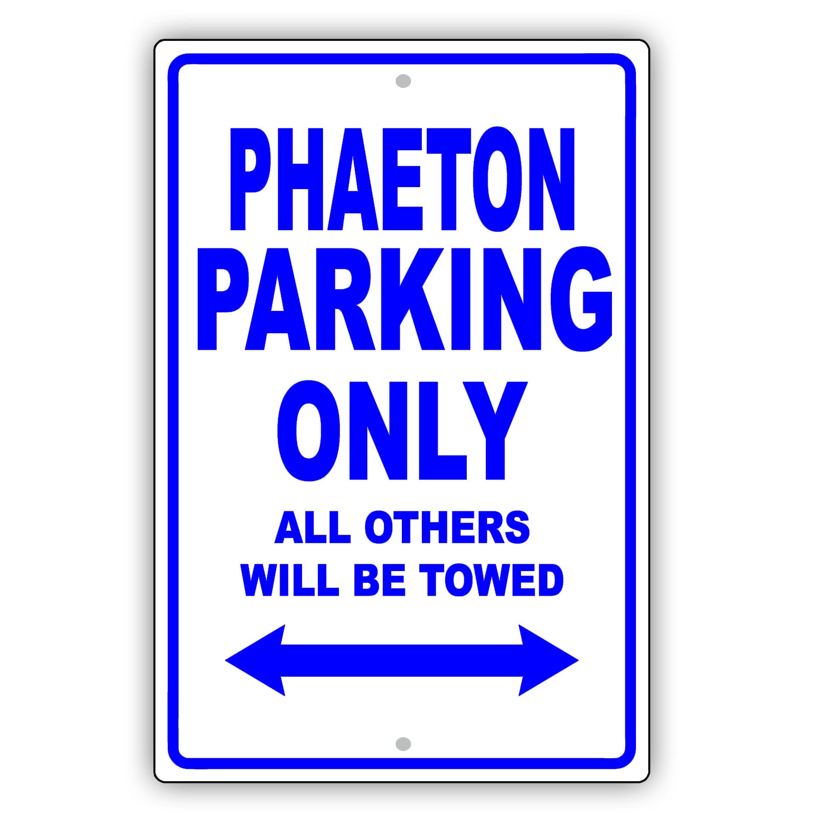 Volkswagen Phaeton Parking Only All Others Will Be Towed Aluminum Decor Garage Sign