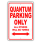 Volkswagen Quantum Parking Only All Others Will Be Towed Aluminum Decor Garage Sign