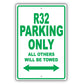 Volkswagen R32 Parking Only All Others Will Be Towed Aluminum Decor Garage Sign