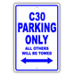 Volvo C30 Parking Only All Others Will Be Towed Aluminum Decor Garage Sign