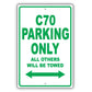 Volvo C70 Parking Only All Others Will Be Towed Aluminum Decor Garage Sign