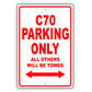 Volvo C70 Parking Only All Others Will Be Towed Aluminum Decor Garage Sign