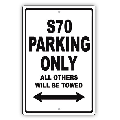 Volvo S70 Parking Only All Others Will Be Towed Aluminum Decor Garage Sign