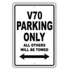 Volvo V70 Parking Only All Others Will Be Towed Aluminum Decor Garage Sign