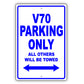 Volvo V70 Parking Only All Others Will Be Towed Aluminum Decor Garage Sign
