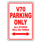 Volvo V70 Parking Only All Others Will Be Towed Aluminum Decor Garage Sign