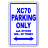 Volvo Xc70 Parking Only All Others Will Be Towed Aluminum Decor Garage Sign