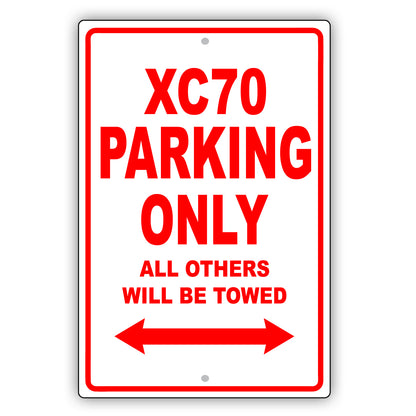 Volvo Xc70 Parking Only All Others Will Be Towed Aluminum Decor Garage Sign