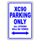 Volvo Xc90 Parking Only All Others Will Be Towed Aluminum Decor Garage Sign