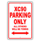 Volvo Xc90 Parking Only All Others Will Be Towed Aluminum Decor Garage Sign