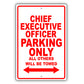Chief Executive Officer Parking Only All Others Will Be Towed Aluminum Metal Sign Plate