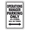 Operations Manager Parking Only All Others Will Be Towed Aluminum Metal Sign Plate