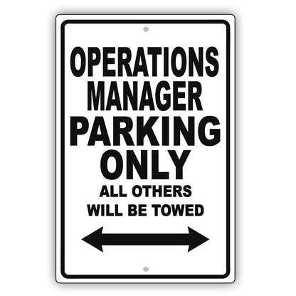 Operations Manager Parking Only All Others Will Be Towed Aluminum Metal Sign Plate