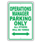 Operations Manager Parking Only All Others Will Be Towed Aluminum Metal Sign Plate