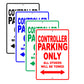 Controller Parking Only All Others Will Be Towed Aluminum Metal Sign Plate