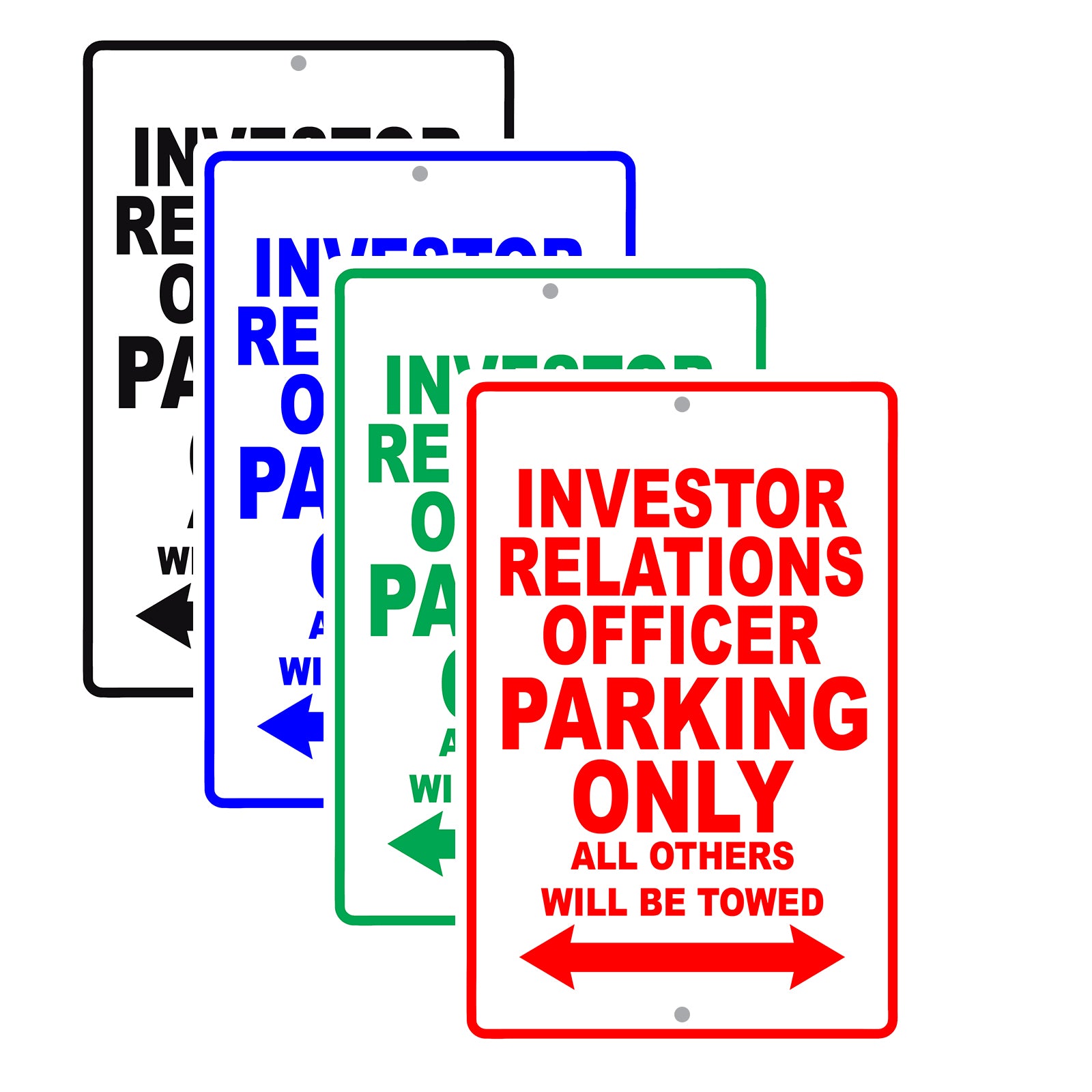 Investor Relations Officer Parking Only All Others Will Be Towed Aluminum Metal Sign Plate