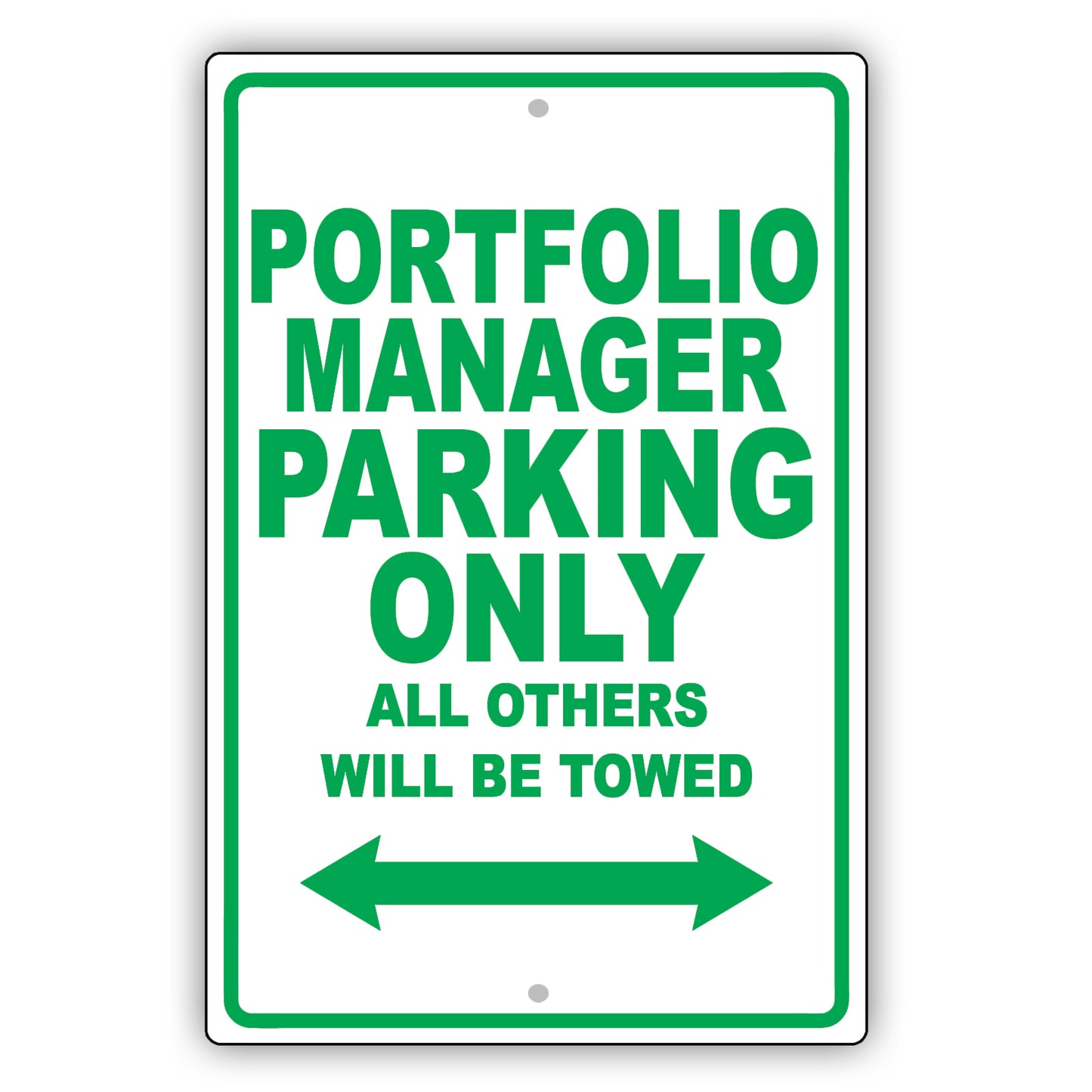 Portfolio Manager Parking Only All Others Will Be Towed Aluminum Metal Sign Plate