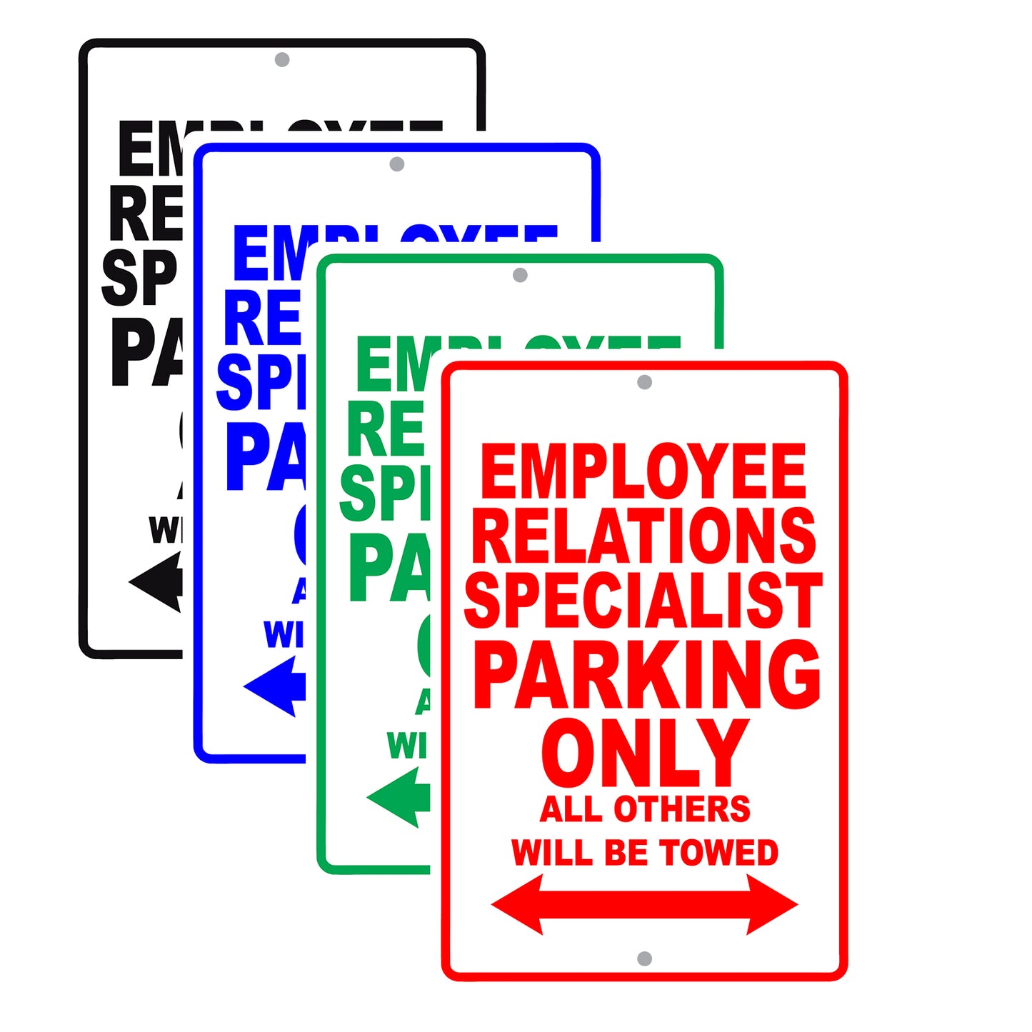 Employee Relations Specialist Parking Only All Others Will Be Towed Aluminum Metal Sign Plate