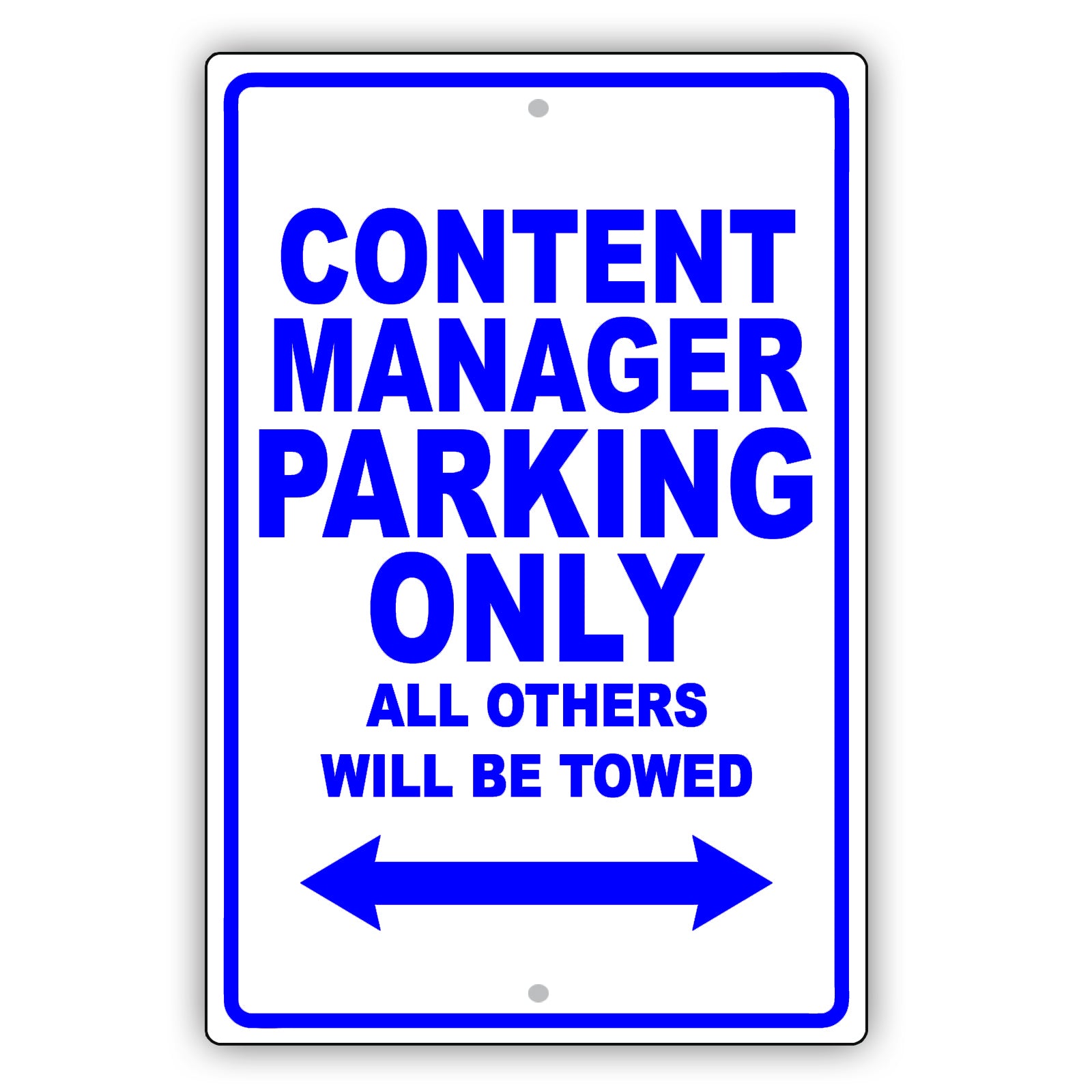 Content Manager Parking Only All Others Will Be Towed Aluminum Metal Sign Plate
