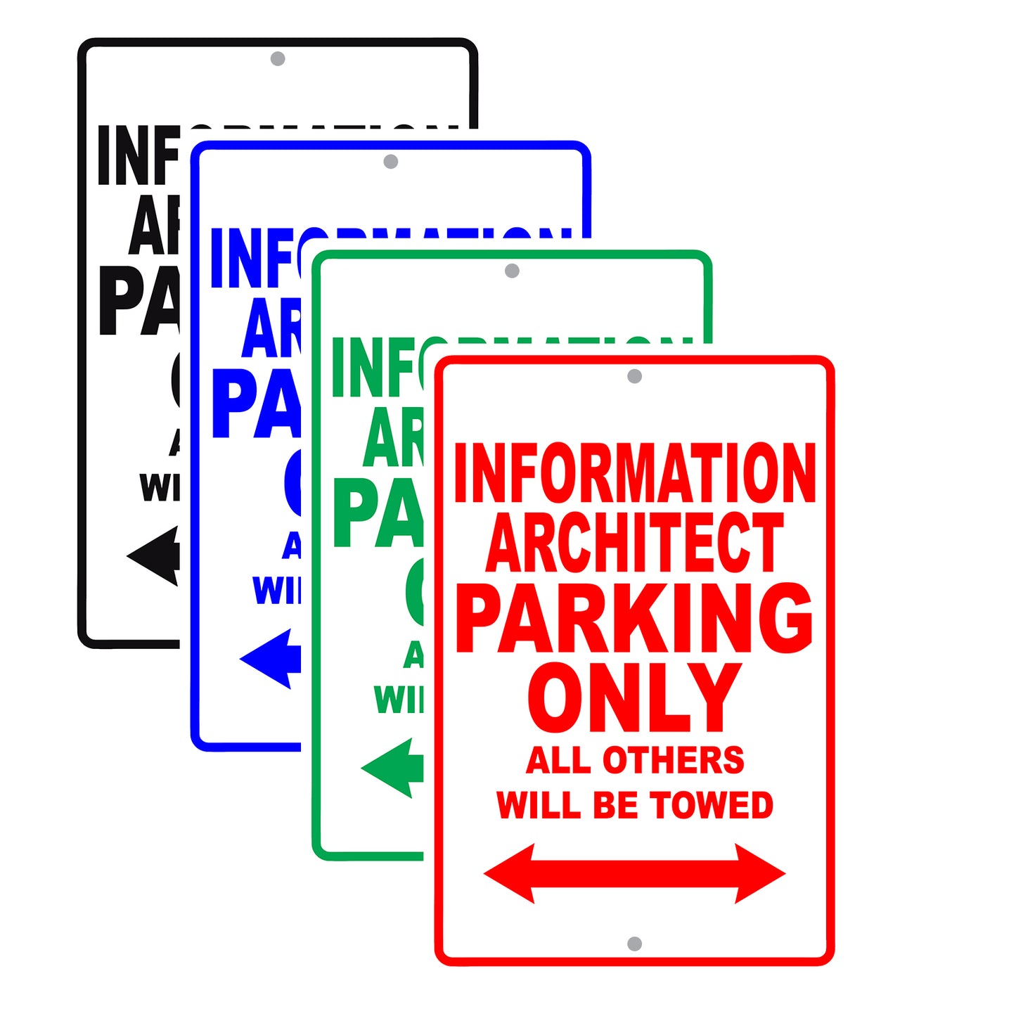 Information Architect Parking Only All Others Will Be Towed Aluminum Metal Sign Plate