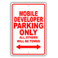 Mobile Developer Parking Only All Others Will Be Towed Aluminum Metal Sign Plate