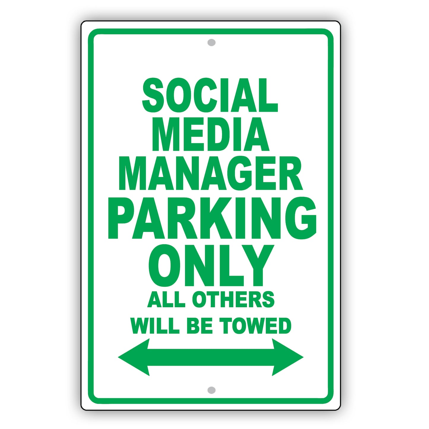 Social Media Manager Parking Only All Others Will Be Towed Aluminum Metal Sign Plate