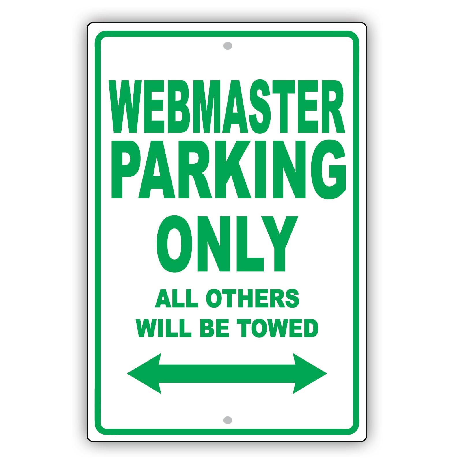 Webmaster Parking Only All Others Will Be Towed Aluminum Metal Sign Plate