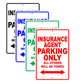 Insurance Agent Parking Only All Others Will Be Towed Aluminum Metal Sign Plate