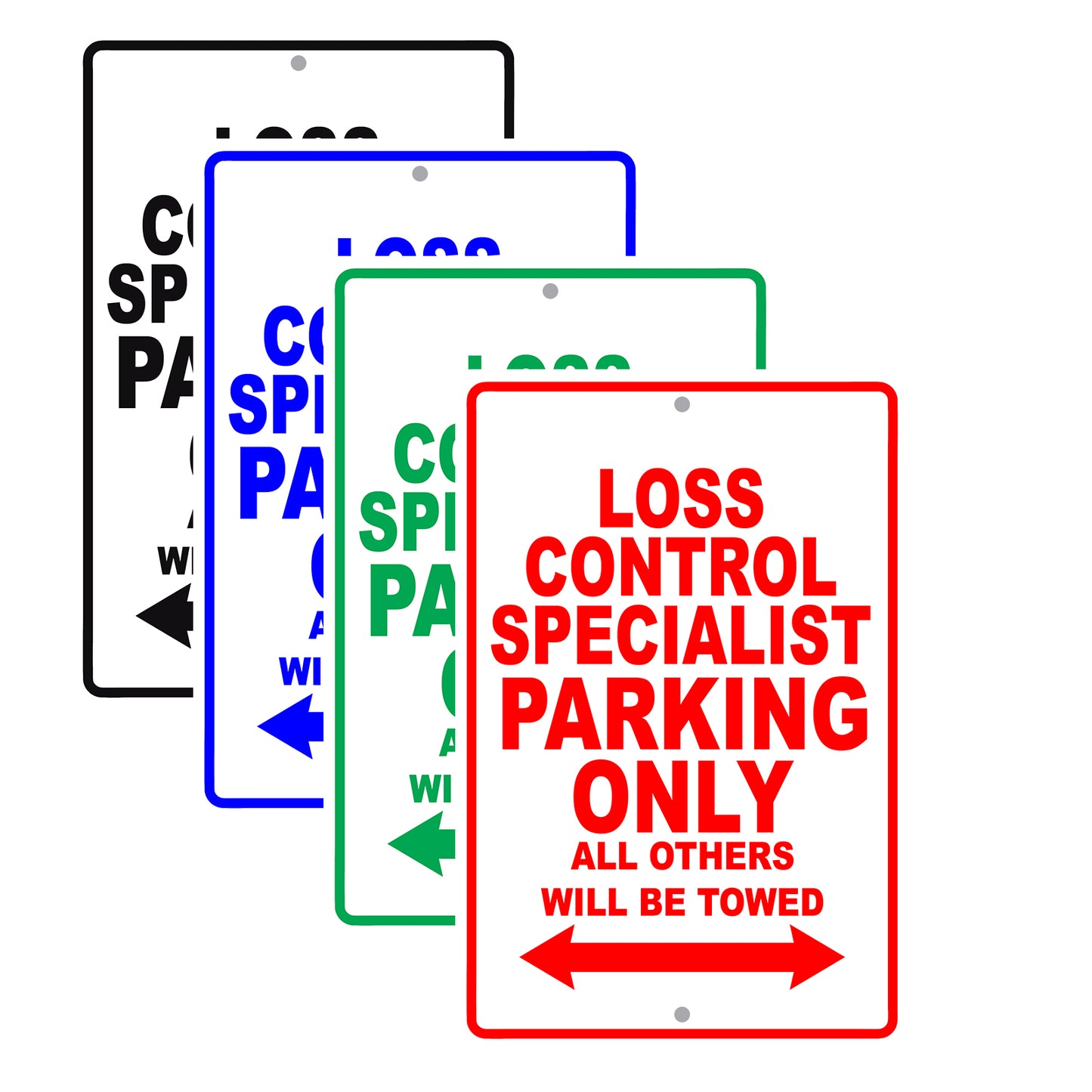 Loss Control Specialist Parking Only All Others Will Be Towed Aluminum Metal Sign Plate