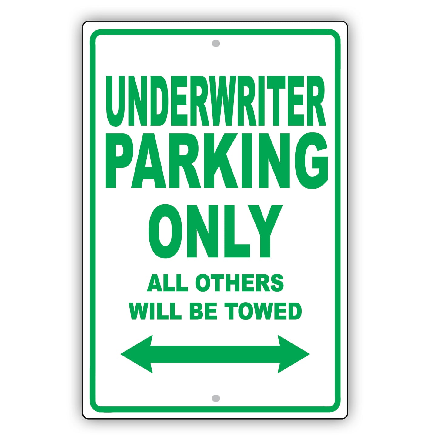 Underwriter Parking Only All Others Will Be Towed Aluminum Metal Sign Plate